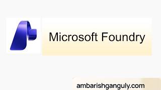 MICROSOFT FOUNDRY Overview
