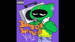 bouncin remix (slowed   reverb)