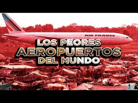 Vídeo: Los Peores Aeropuertos Del Mundo - Matador Network