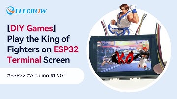 [DIY Games] Play the King of Fighters on ESP32 Terminal Screen #Arduino #LGVL #Elecrow