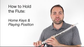 Beginner Flute Lesson 4 - How to Hold the Flute