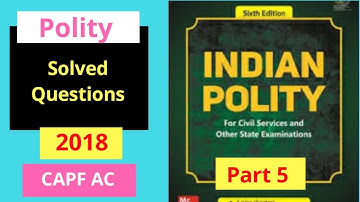 CAPF 2018 Solved Polity Questions  #CAPF #xoomclass #UPSC