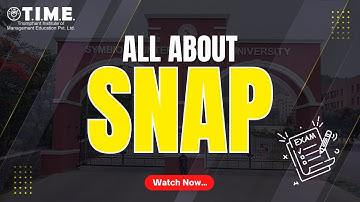 All About SNAP 2025 | Eligibility, Exam Pattern, Important Dates & Preparation Tips