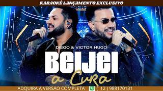 Karaok   Diego E Victor Hugo   Beijei A Cura Ao Vivo Playback