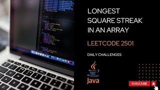 Longest Square Streak in an Array | Java | Leetcode 2501 | Daily Challenge