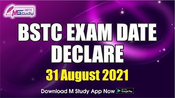 BSTC - 2021 || Exam Date Announcement || Exam Date Declare || BSTC 2021