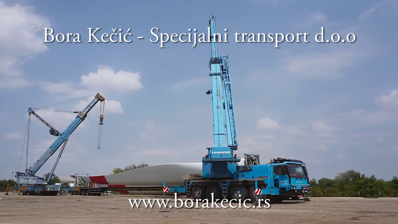 Bora Kecic Specijalni transport - prevoz komponenti vetrenjaca za vetropark Malibunar