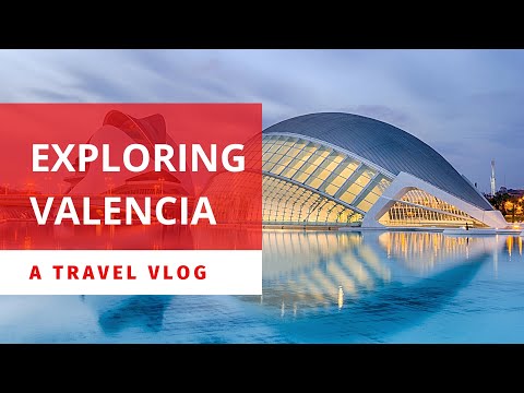 What to see in Valencia (and best things to do, drink & eat)