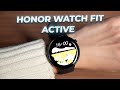Обзор Honor Watch Fit Active