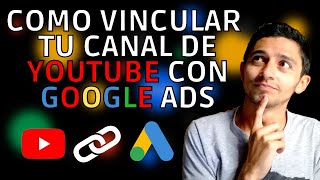  Como VINCULAR mi CANAL de YouTube con  de Google ADS 2023