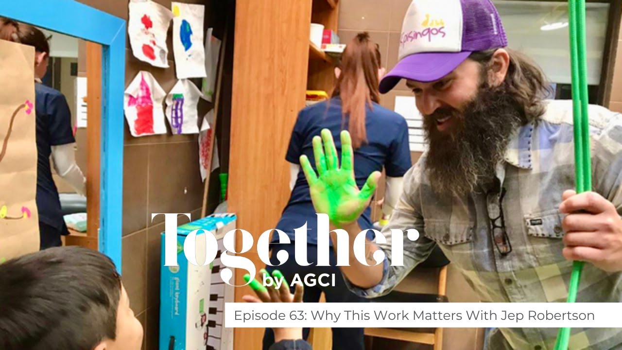 Why This Work Matters With Jep Robertson - All God's Children