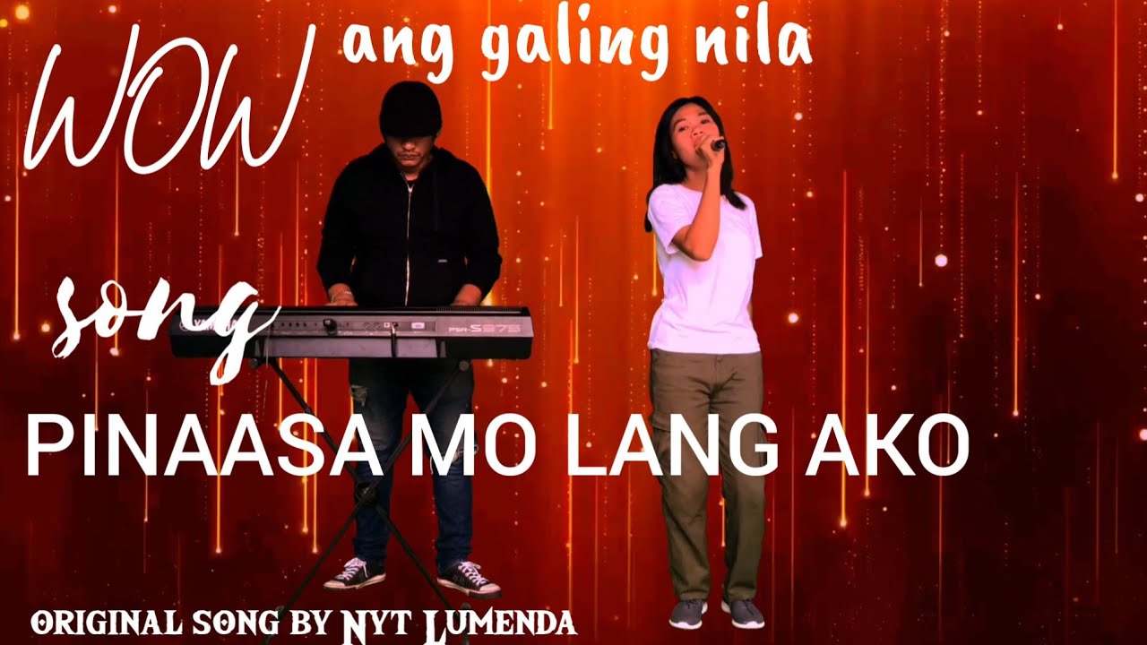 PINAASA MO LANG AKO ( Minahal naman kita)original song by Nyt Lumenda Cover by Almira Guilay