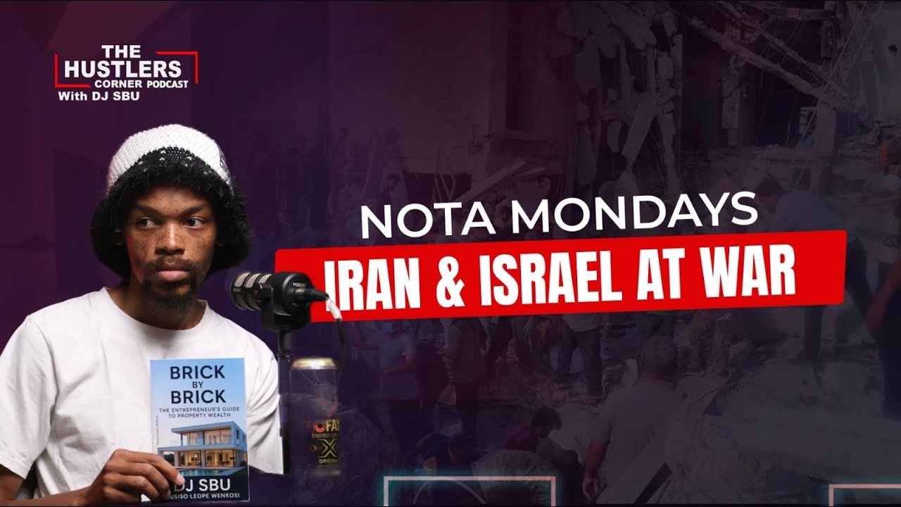 Nota Mondays | IRAN & ISAREL WAR | BUDGET SPEECH
