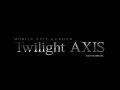 機動戦士ガンダム Twilight AXIS PV02