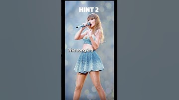 Can you guess the Taylor Swift song from 3 hints? Type your guesses in the comments and leave a like