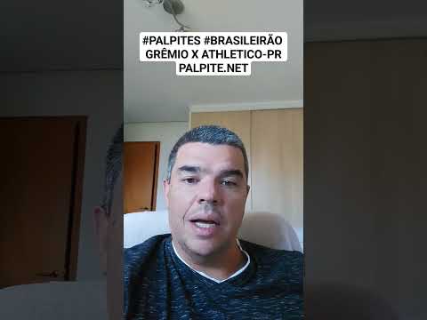 #PALPITES #BRASILEIRÃO GRÊMIO X ATHLETICO-PR PALPITE.NET