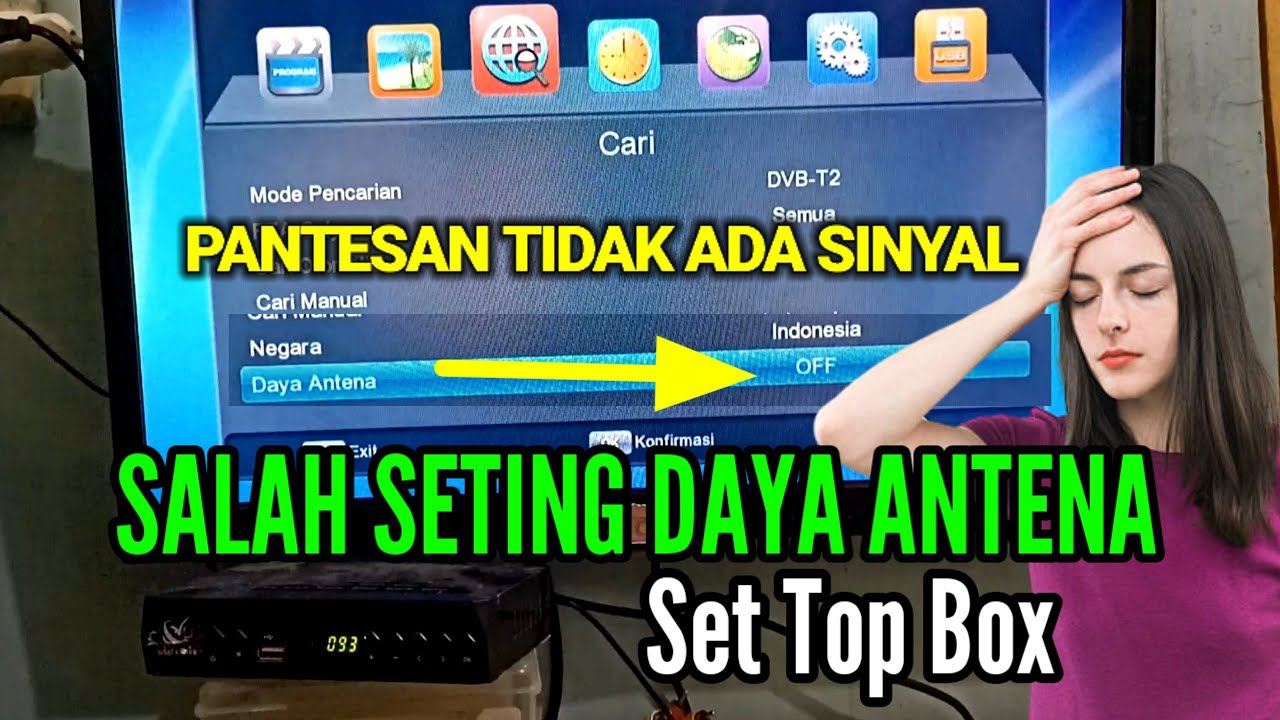 cara setting daya antena set top box dengan benar agar sinyal tv