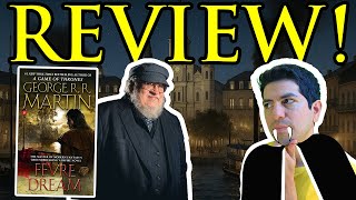 George R.R. Martin’s Best Book Before Game of Thrones?? FEVRE DREAM – Book Review!