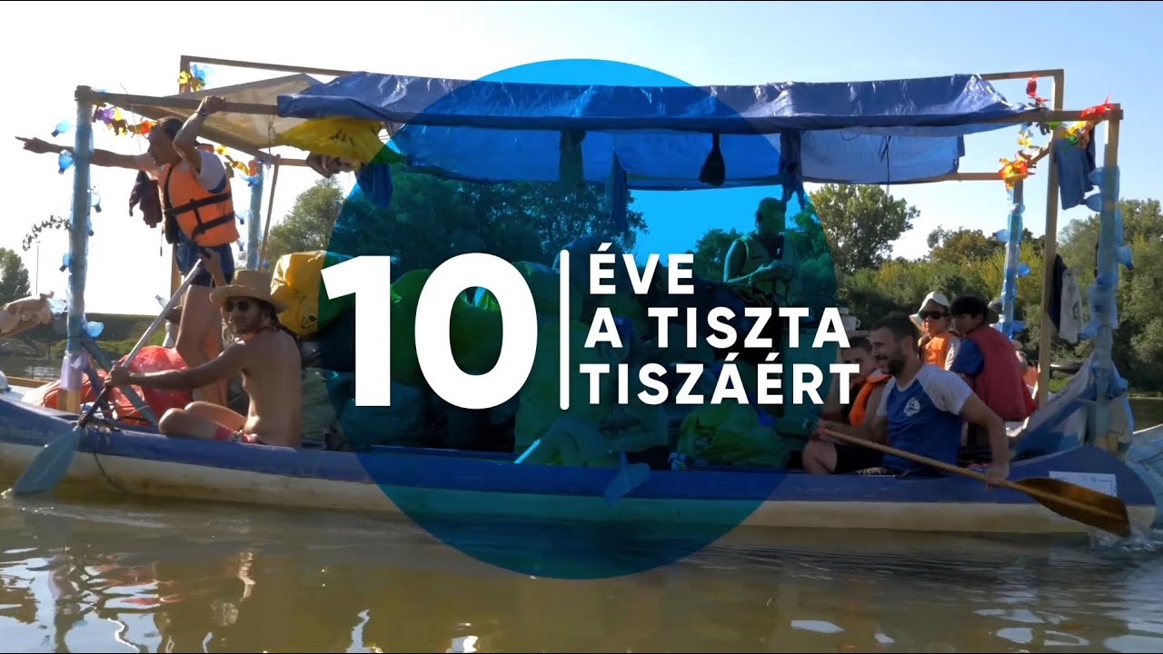 10 éve a Tiszta Tiszáért - Bemutatkozik a Tiszai PET Kupa