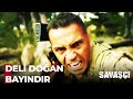 Doğan Bayındır Sahneleri #1 - Savaşçı Özel Sahneler