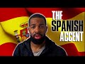 How to Speak like a Spaniard | The Spanish Accent