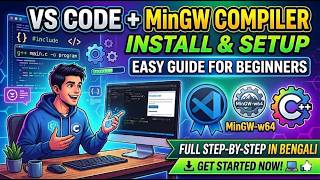 Visual Studio Code and MinGW Compilar Installation and Setup for C / C++ Programming