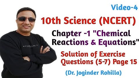 Solution of Exercise Questions (5-7) of Page 15 of 10th Class Science (NCERT Book)