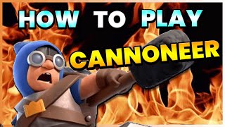 Ultimate Cannoneer Guide - Everything You Need To Know