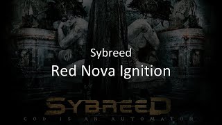 Red Nova Ignition - Sybreed sub español