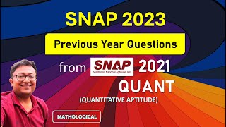 SNAP 2023 Prep Booster || SNAP 2021 Question Paper & Solution for Quantitative Aptitude
