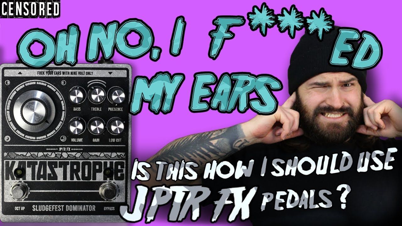 Using the new JPTR FX KATASTROPHE for massive crushing metal guitars *censored*