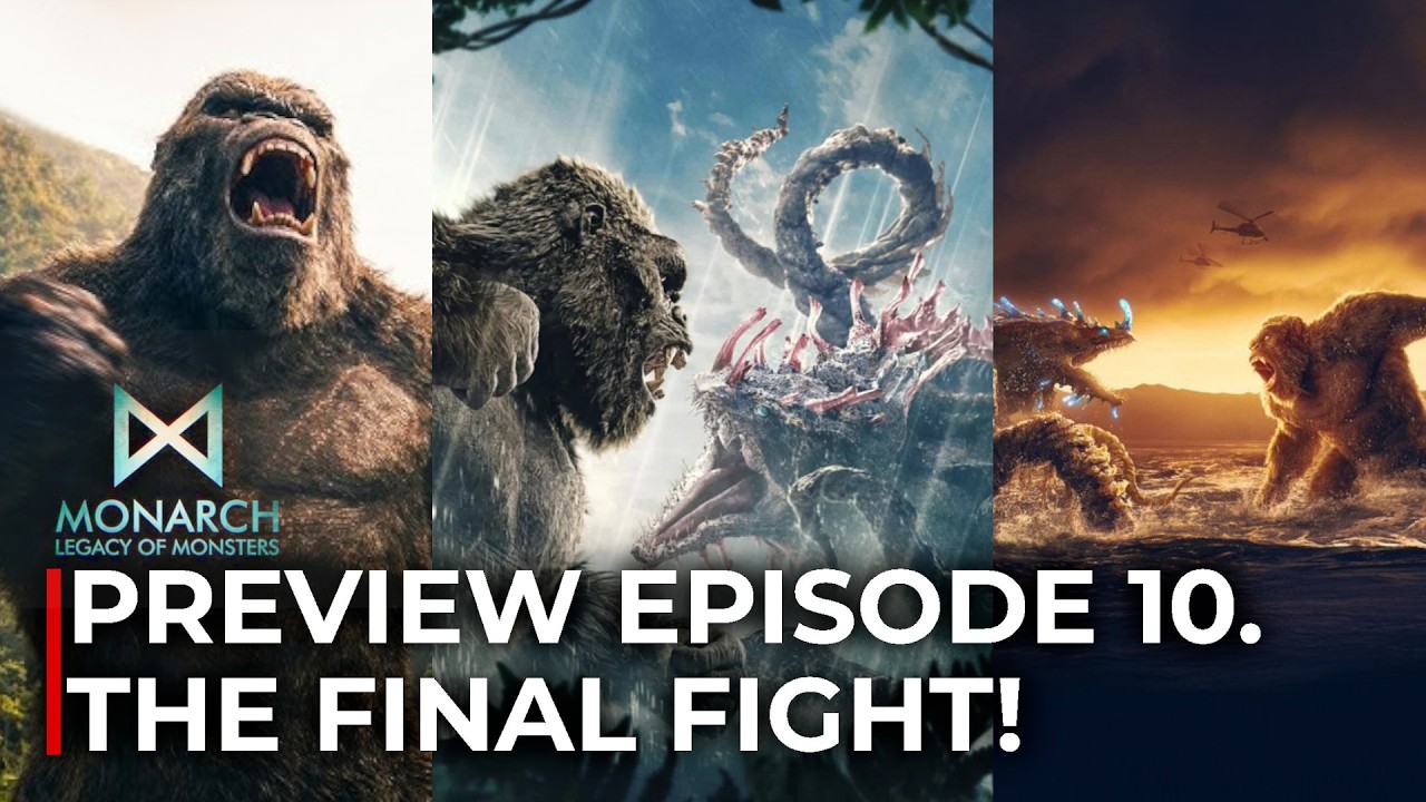 The Final Battle - Monarch Legacy Of Monsters Season 2 Episode 10 Preview