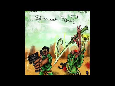 DJ Slimebxll - Slime meet … Slime? (feat. YhapoJJ & Slime Dollaz) [Prod. by DTM Life]