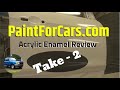 PaintForCars - Trinity Auto Paint - Starfire Acrylic Enamel - 2nd Try