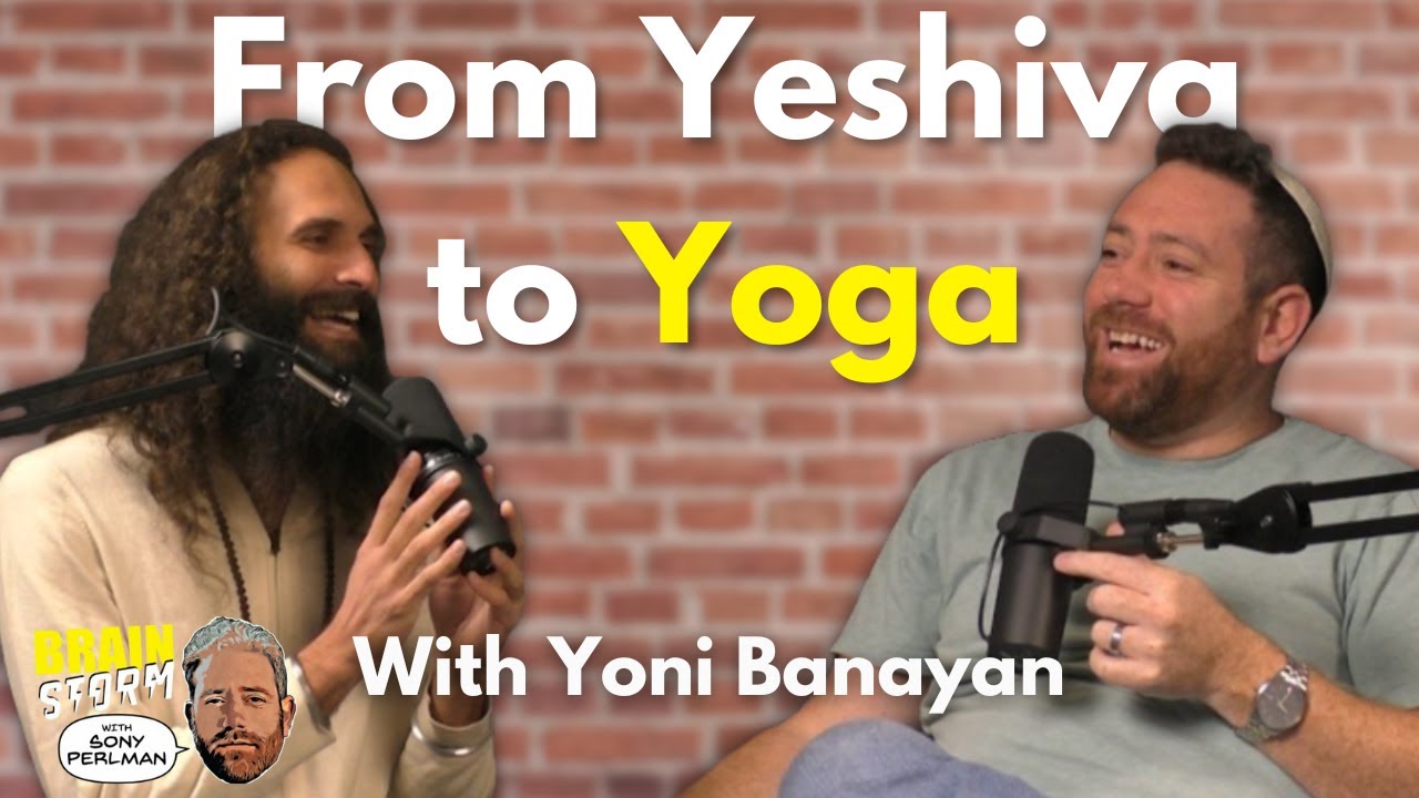 Himalayas, Yoga, And Gemara | With Yoni Banayan