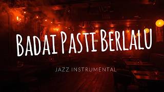 Badai Pasti Berlalu (Jazz Instrumental Cover) | Relaxing & Emotional Version
