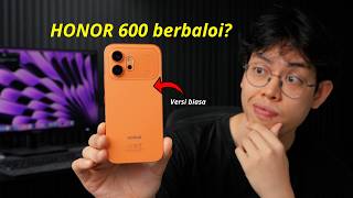 Berbaloi ke beli HONOR 600 versi biasa? Ini yang aku rasa...