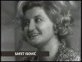 Safet Isovic Nada Mamula Oj Safete Sajo Sarajlijo Safet Isovic Nada Mamula Oj Safete Sajo Sarajlijo
