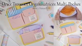 Comment coudre 2 trousses ultra pratiques et organisées – Tuto couture + Patron PDF