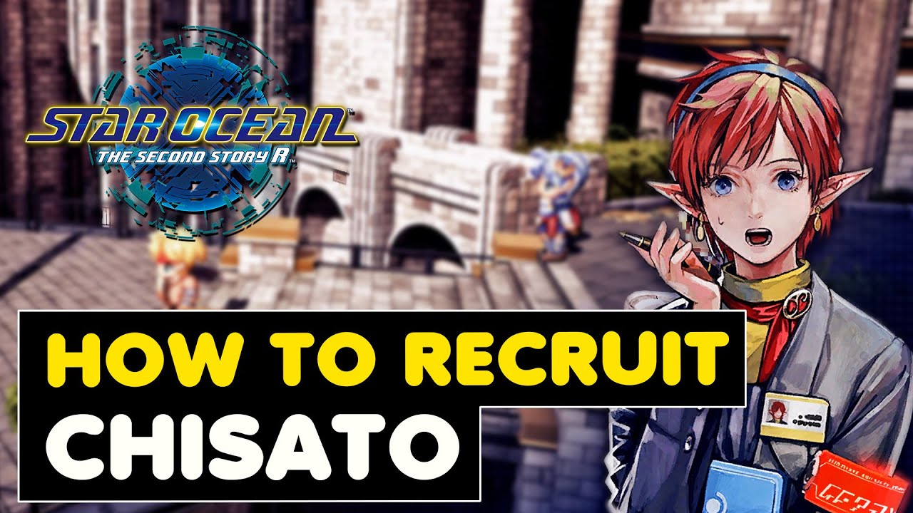 How to recruit every character in Star Ocean The Second Story R (SO2)