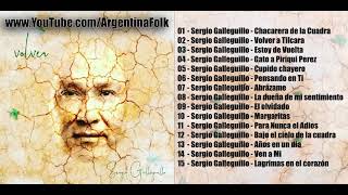 Sergio Galleguillo  "Volver" (Disco completo 2019)