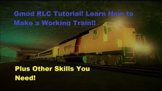 Gmod Train Build Tutorial For RLC PT