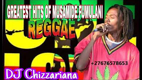 GREATEST HITS OF MUSAMUDE FUMULANI