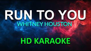 RUN TO YOU - WHITNEY HOUSTON (KARAOKE VERSION) - YouTube