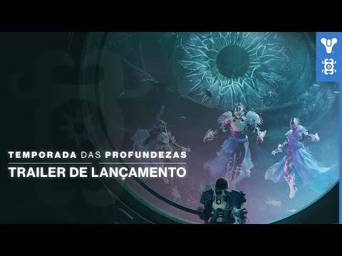 Destiny 2: Queda da Luz - Trailer de Lançamento da Temporada das Profundezas [BR]