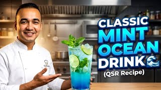 Sauce N Smash Qsr  Classic Mint Ocean Drink Recipe Preparation #chefdheerajbhandari