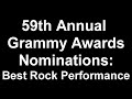 59th Annual Grammy Awards Best Rock Performance Nominees
