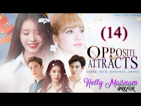 Download Opposite Attracts (14)  || Love Impact || Helly Maisnam || Manipuri Romance Story
