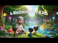 Six Kalimas For kids | Learn 6 islamic kalimas in arabic | Easy to learn  #kids #viral #viralvideo