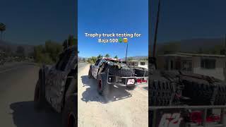 Baja 500 shakedown